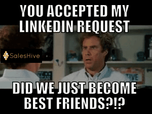 prospect accepts linkedin request best friends