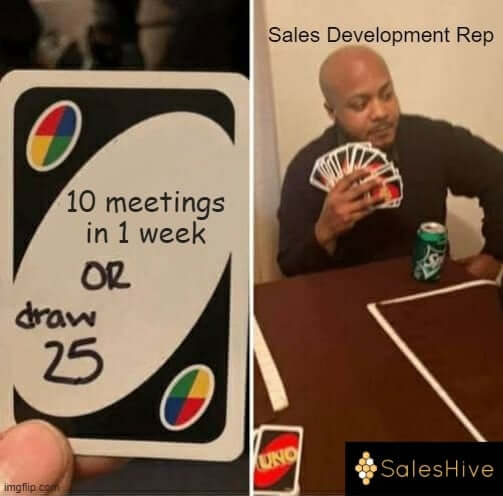 uno 10 meetings in 1 week
